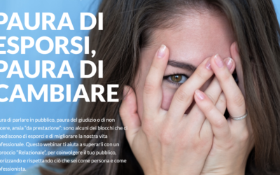 Paura di esporsi, paura di cambiare