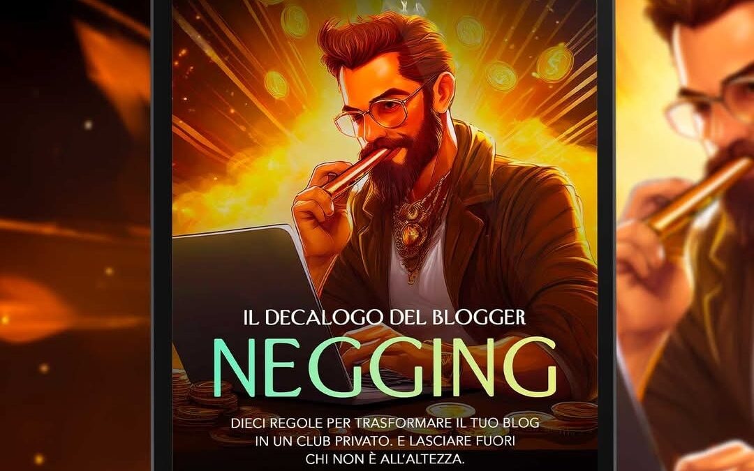 Negging, tra psicologia, marketing e scrittura