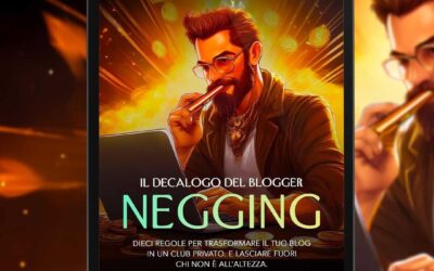Negging, tra psicologia, marketing e scrittura